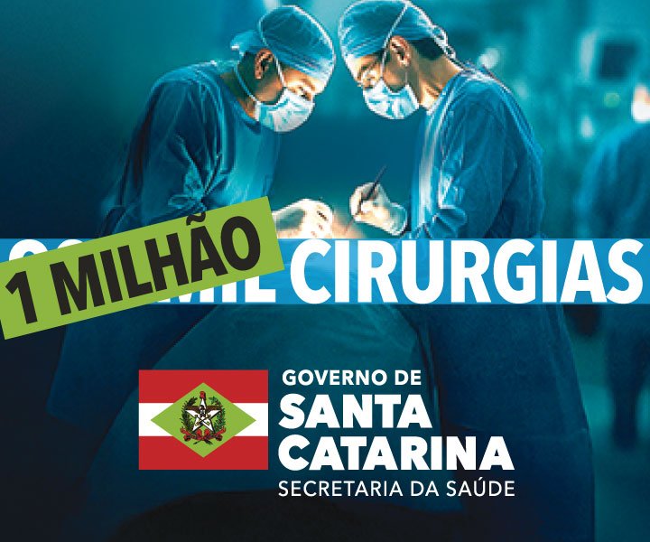 Governo de SC - Secretaria da Saúde - 1 Milhão de Cirurgias